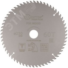 Диск пильный по дереву с тефлоновым покрытием 60Т, Profi plus, 250x1,8/2,6x32/30/25,4/20 мм